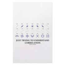 Just Trying To Understand Correlation stationery