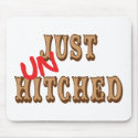 Just UNhitched! mousepads