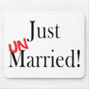 Just UNmarried! mousepads