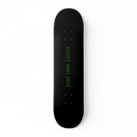Just Use Linux Make A Statement! Custom Skateboard