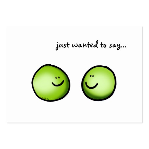 just wanted to say... (2 peas) business cards (front side)