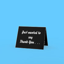 Just wanted to say Thank-You 2 simple words cards