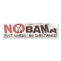 Just Words, No Substance Bumper Sticker bumper stickers by NobamaAntiObama Just Words, No Substance Bumper Sticker bumper stickers