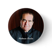 Justice Antonin Scalia Pinback Button