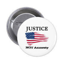 Justice not amnesty pinback buttons