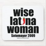 Justice Sotomayor . . . Wise Latina Woman mousepads