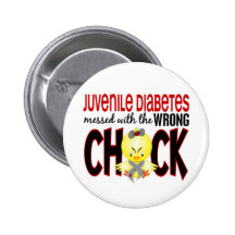 Juvenile Diabetes Messed With The Wrong Chick Button