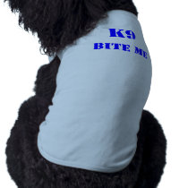 K9, BITE ME pet clothing