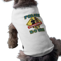 K9 Criminals Beware Pet Shirt