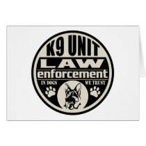 K9 Unit In Dogs We Trust Card