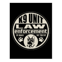 K9 Unit In Dogs We Trust Post Cards