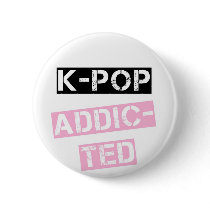 K-Pop addicted Button