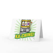 Ka-Ching Big Money! Greeting Cards