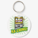 Ka-Ching Big Money! keychains