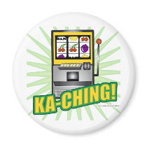 Ka-Ching Big Money! Fridge Magnet