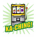 Ka-Ching Big Money! t-shirts