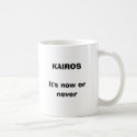 KAIROS It's now or never mugs by jadams22 KAIROS It's now or never mugs