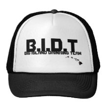 kalenaidea, B.I.D.T, BIG ISLAND DRINKING TEAM Hat