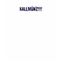 Kallmünz!!!! t-shirts by zazzle57 Kallmünz!!!! t-shirts