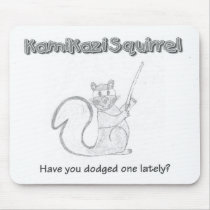 KamiKazi Squirrel Mousepad by KamiKaziMom KamiKazi Squirrel Mousepad