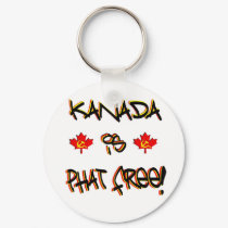 Kanada is Phat Free Keychain