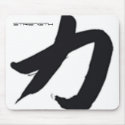 kanji (strength) Mousepad by The_Body_Shoppe kanji (strength) Mousepad