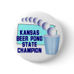 Kansas Beer Pong Champion buttons