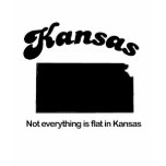 Kansas - Not everything is flat Shirts
