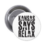 Kansas Says Relax Pin