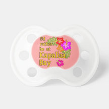 Kapalua Bay HAWAII I'd Rather be at Kapalua Bay Pacifier