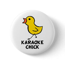 Karaoke Chick Button by chicktshirts8 Karaoke Chick Button