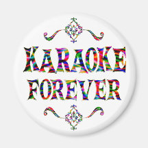 Karaoke Forever Fridge Magnet