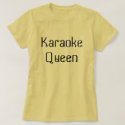 Karaoke Queen t-shirts