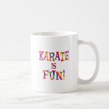 Karate is Fun Coffee Mug