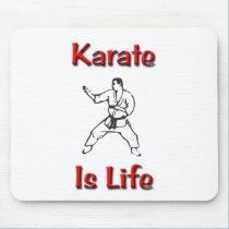 Karate Is Life mousepads