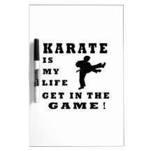 Karate Is My Life Dry Erase Boards