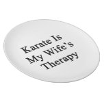 Karate Is My Wife's Therapy Party Plate