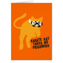 Karate KAT (cat) takes no prisoners Greeting Card