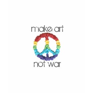 Make Art Not War T-Shirt by karatekatgraphics
