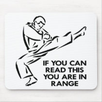 Karate, MMA, You ARE In Range Mouse Mats
