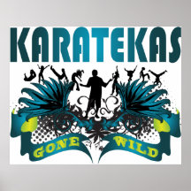 Karatekas Gone Wild Posters