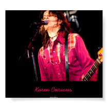 Karen Curious posters