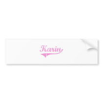Karin Classic Style Name Bumper Stickers