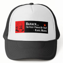 Karl Marx: Proud Of Barack! Trucker Hat