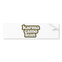 "Karma Camo Lean" Say What? Bumper Stickers