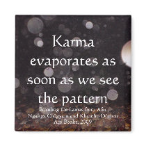 Karma evaporates (drops) [magnet]