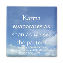 Karma evaporates (sky) [magnet]