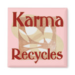 Karma Recycles magnets