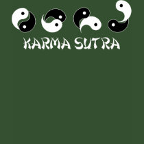 Karma Sutra! t-shirts
