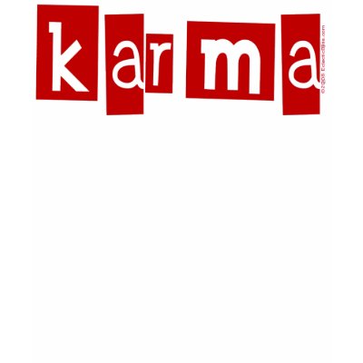 Karma T Shirts by eclecticbliss